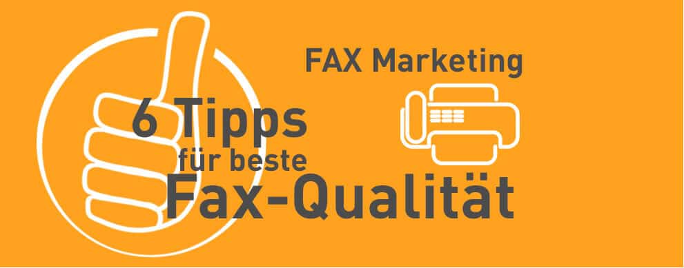 Fax-Marketing - 6 Tipps für beste Fax-Qualität