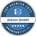 Siegel - Agenturtipp - dskom Topagentur 2023